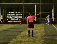 SÜPER LİG VE YÜKSELME GRUBU MAÇLARI SÜRESİZ OLARAK ERTELENMİŞTİR